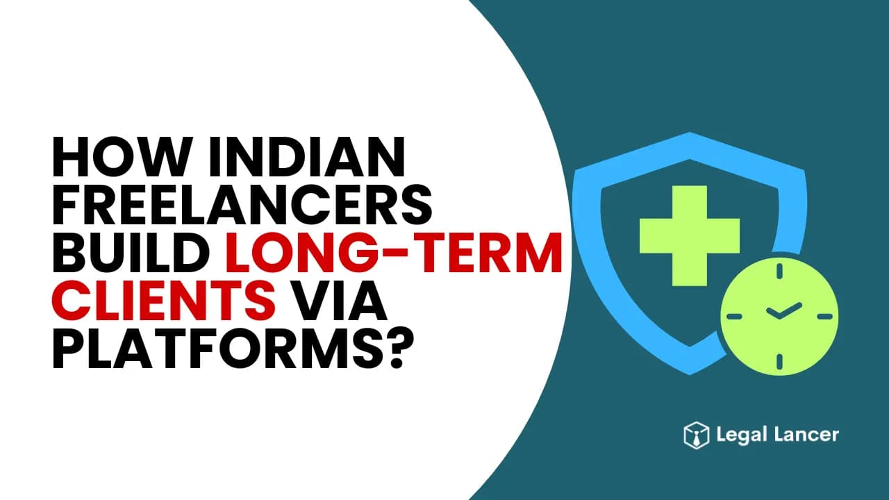 How Indian Freelancers Build Long-Term Clients via Platforms