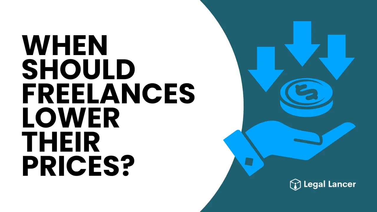 When should freelancers lower their prices? A practical guide to build long term success