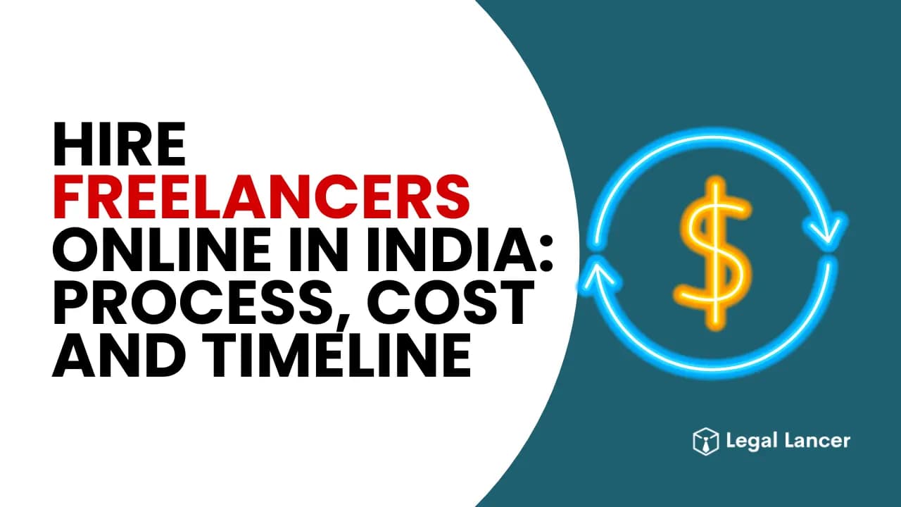 Hire Freelancers Online in India: Process, Cost, and Timeline