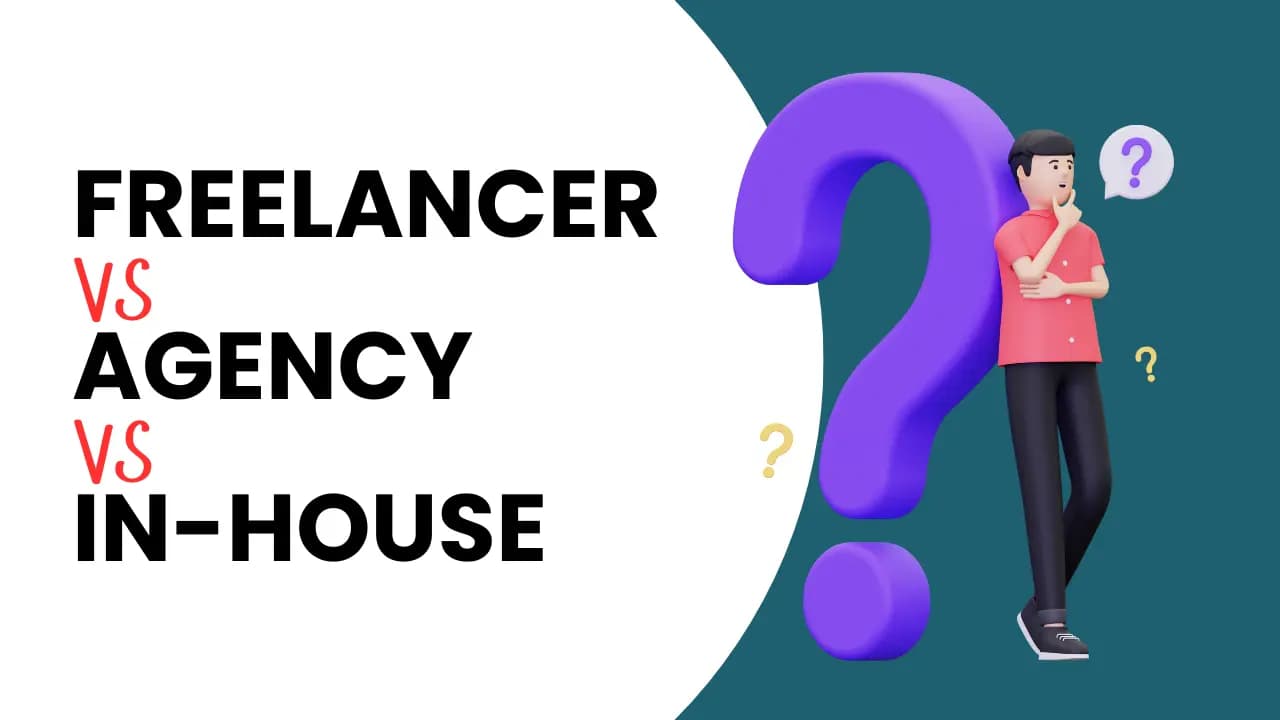 Choosing the Right Talent Model for Short-Term Projects: Freelancer vs Agency vs In-House